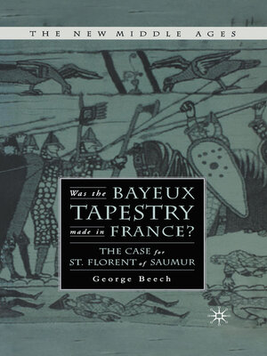 cover image of Was the Bayeux Tapestry Made in France?